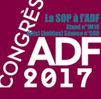 La SOP au Congrès de l'ADF 2017