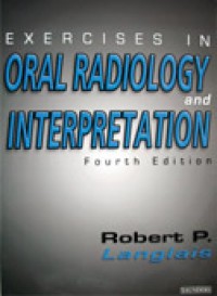 Exercises in Oral Radiology and Interpretation - 4th Edition