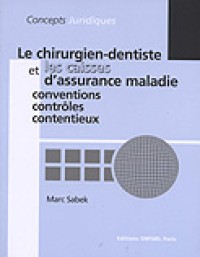 Le chirurgien-dentiste et les caisses d´assurance maladie