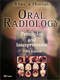 Oral Radiology: Principles and Interpretation (5th edition)